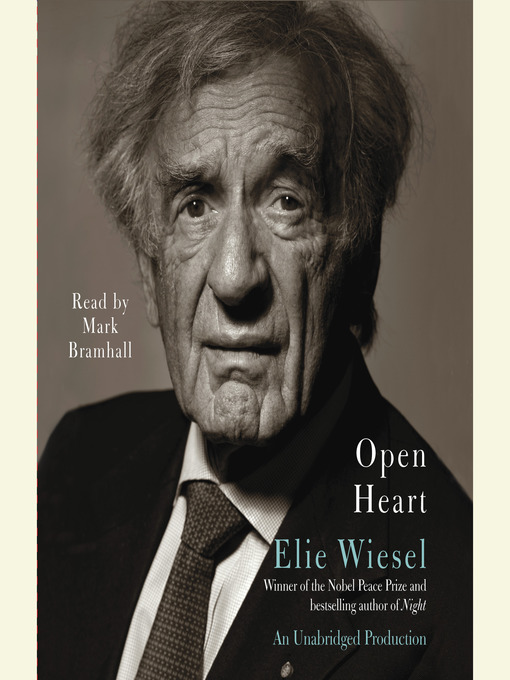 Title details for Open Heart by Elie Wiesel - Wait list